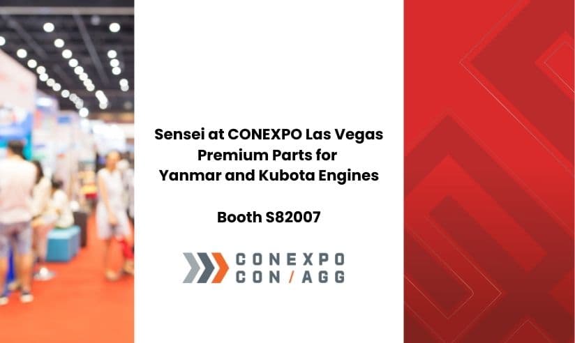 Sensei at CONEXPO Las Vegas: Premium Parts for Yanmar and Kubota Engines