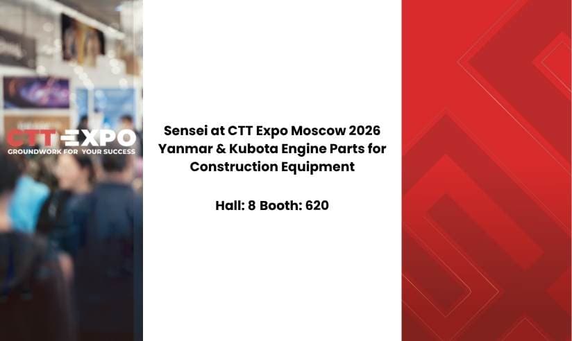 Sensei at CTT Expo Moscow 2026 | Yanmar & Kubota Construction Engine Parts
